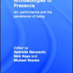 Archaeologies of Presence Archaeologies of Presence