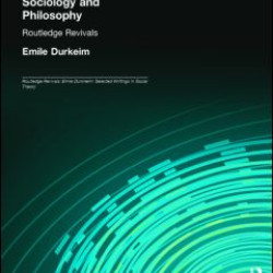 Sociology and Philosophy (Routledge Revivals) Sociology and Philosophy (Routledge Revivals)