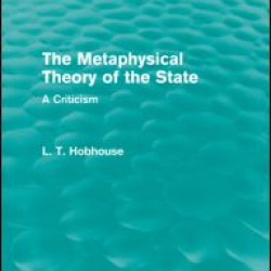 The Metaphysical Theory of the State (Routledge Revivals)