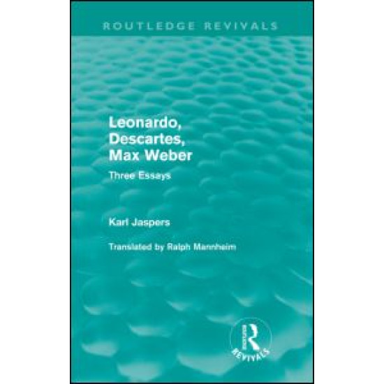 Leonardo, Descartes, Max Weber (Routledge Revivals)