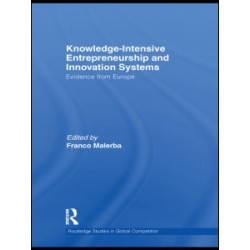 Knowledge-Intensive Entrepreneurship and Innovation Systems Knowledge-Intensive Entrepreneurship and Innovation Systems