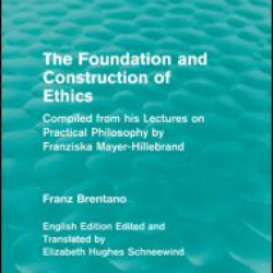 The Foundation and Construction of Ethics (Routledge Revivals)