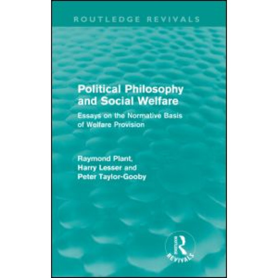 Political Philosophy and Social Welfare (Routledge Revivals)