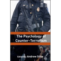 The Psychology of Counter-Terrorism The Psychology of Counter-Terrorism