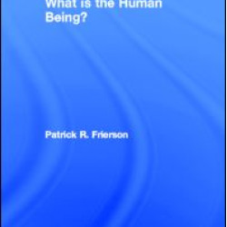 What is the Human Being? What is the Human Being?