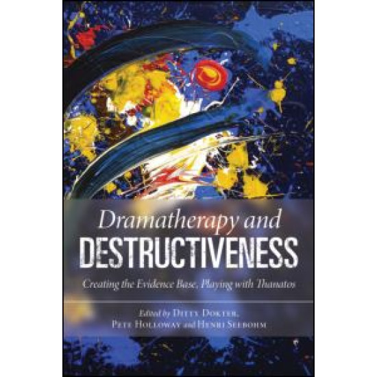 Dramatherapy and Destructiveness