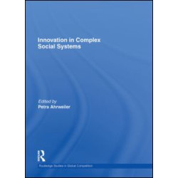 Innovation in Complex Social Systems Innovation in Complex Social Systems