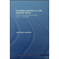 Christian Heretics in Late Imperial China