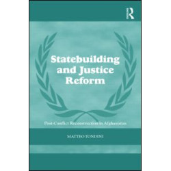 Statebuilding and Justice Reform Statebuilding and Justice Reform