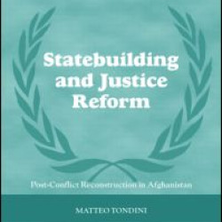 Statebuilding and Justice Reform Statebuilding and Justice Reform