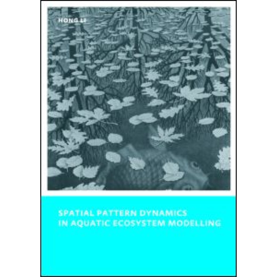 Spatial Pattern Dynamics in Aquatic Ecosystem Modelling