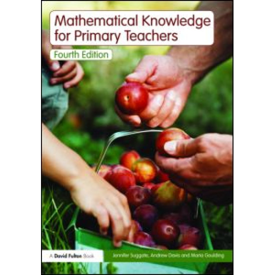 Mathematical Knowledge for Primary Teachers Mathematical Knowledge for Primary Teachers