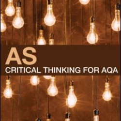AS Critical Thinking for AQA AS Critical Thinking for AQA