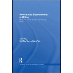 Reform and Development in China Reform and Development in China