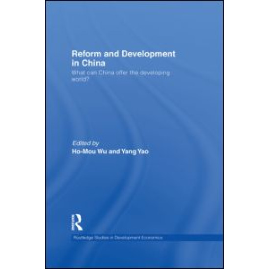 Reform and Development in China