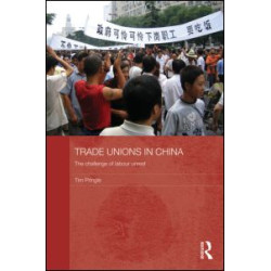 Trade Unions in China Trade Unions in China