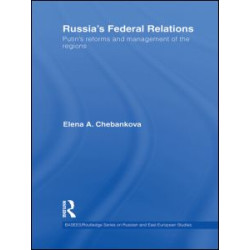 Russia's Federal Relations Russia's Federal Relations