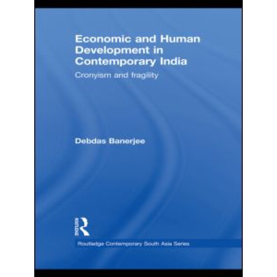 Economic and Human Development in Contemporary India Economic and Human Development in Contemporary India