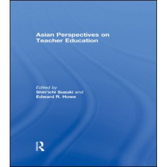 Asian Perspectives on Teacher Education