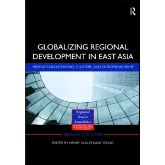 Globalizing Regional Development in East Asia