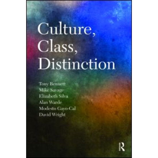 Culture, Class, Distinction Culture, Class, Distinction