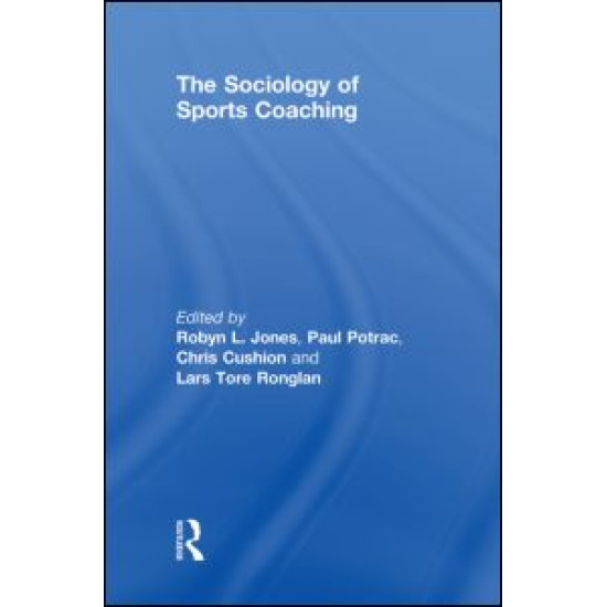 The Sociology of Sports Coaching