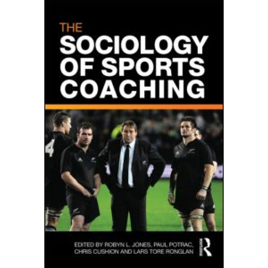 The Sociology of Sports Coaching