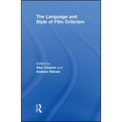The Language and Style of Film Criticism The Language and Style of Film Criticism