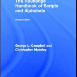 The Routledge Handbook of Scripts and Alphabets The Routledge Handbook of Scripts and Alphabets