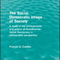 The Social Democratic Image of Society (Routledge Revivals) The Social Democratic Image of Society (Routledge Revivals)