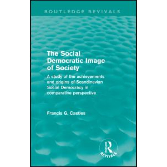 The Social Democratic Image of Society (Routledge Revivals)