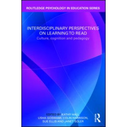Interdisciplinary Perspectives on Learning to Read Interdisciplinary Perspectives on Learning to Read