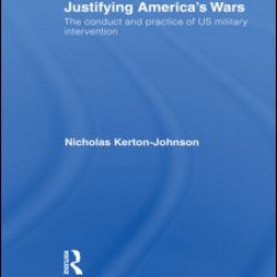 Justifying America's Wars Justifying America's Wars