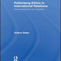 Politicising Ethics in International Relations