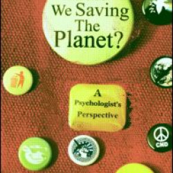 Why Aren't We Saving the Planet? Why Aren't We Saving the Planet?
