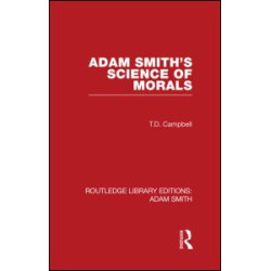 Adam Smith's Science of Morals Adam Smith's Science of Morals