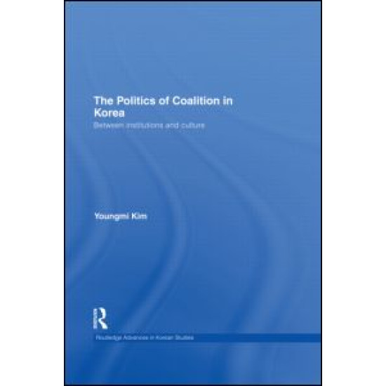 The Politics of Coalition in Korea