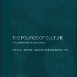 The Politics of Culture The Politics of Culture