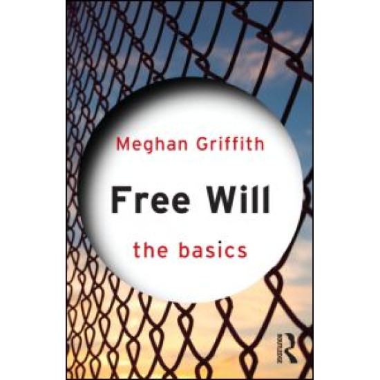Free Will: The Basics