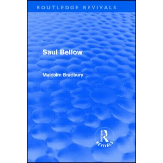 Saul Bellow (Routledge Revivals) Saul Bellow (Routledge Revivals)
