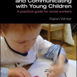 Building Relationships and Communicating with Young Children Building Relationships and Communicating with Young Children