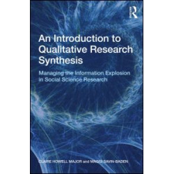 An Introduction to Qualitative Research Synthesis An Introduction to Qualitative Research Synthesis