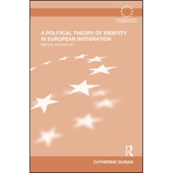 A Political Theory of Identity in European Integration