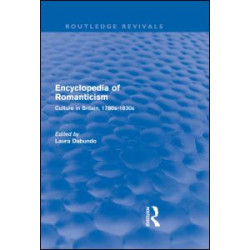 Encyclopedia of Romanticism (Routledge Revivals)