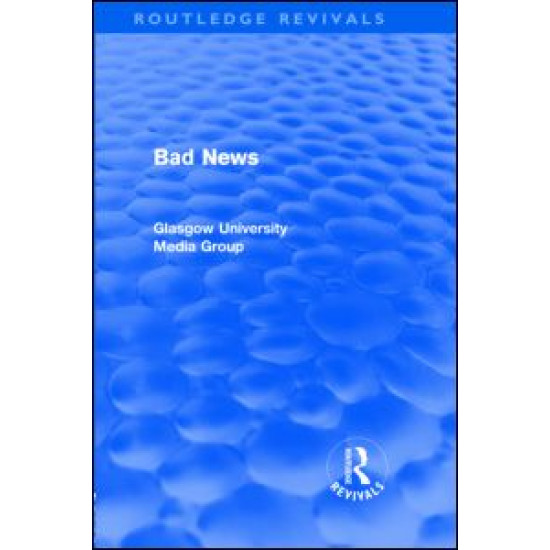 Bad News (Routledge Revivals) Bad News (Routledge Revivals)