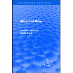 More Bad News (Routledge Revivals) More Bad News (Routledge Revivals)