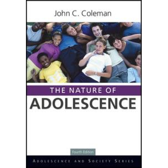 The Nature of Adolescence The Nature of Adolescence