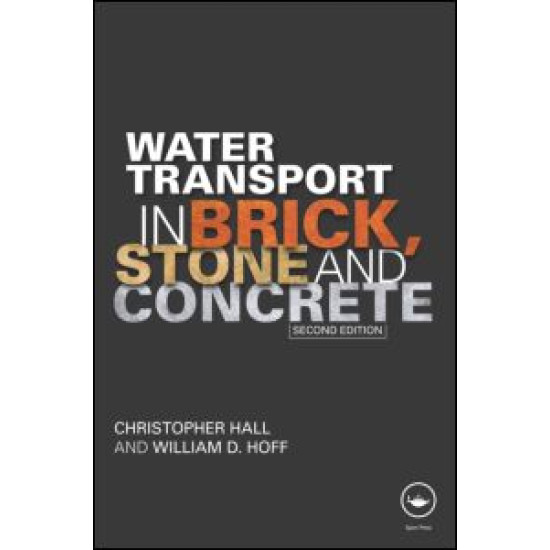 Water Transport in Brick, Stone and Concrete Water Transport in Brick, Stone and Concrete