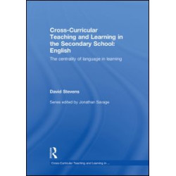 Cross-Curricular Teaching and Learning in the Secondary School ... English