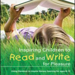 Inspiring Children to Read and Write for Pleasure